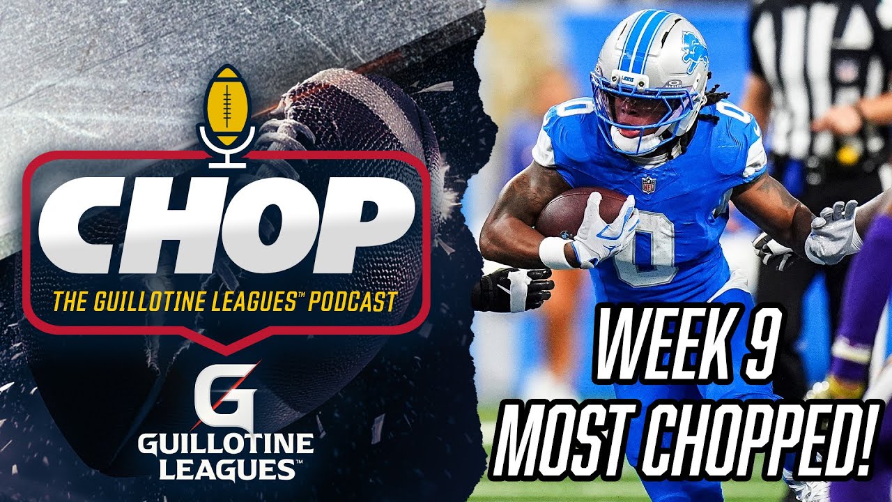 Most Chopped Players in Week 9 Guillotine Leagues™ (and What to Bid on Them!)