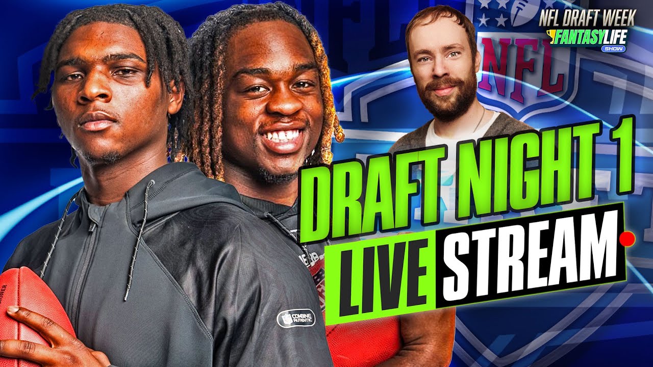 2025 NFL Draft Round 1 LIVE! (Scouting Reports, Fantasy Impact & More)