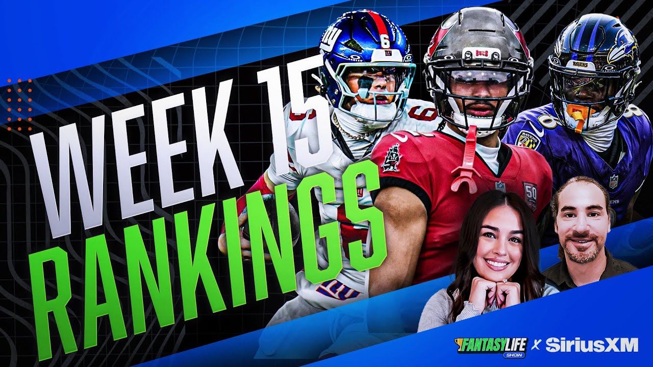 Fantasy Football Week 15 Rankings Risers and Fallers + TNF Preview!
