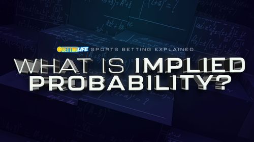 What is Implied Probability in Sports Betting? How it impacts your betting.